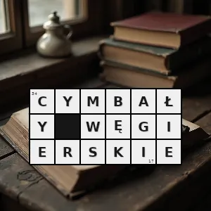 Hasło krzyżówkowe instrument muzyczny strunowy młoteczkowy - cymbały węgierskie – rozwiązanie, synonimy, podpowiedzi i definicje krzyżówkowe